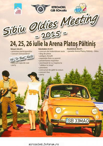 Sibiu Oldies Meeting 2015, editia a VI-a - Weekendul asta ne vedem la cel mai fain - CALATORII si INTALNIRI